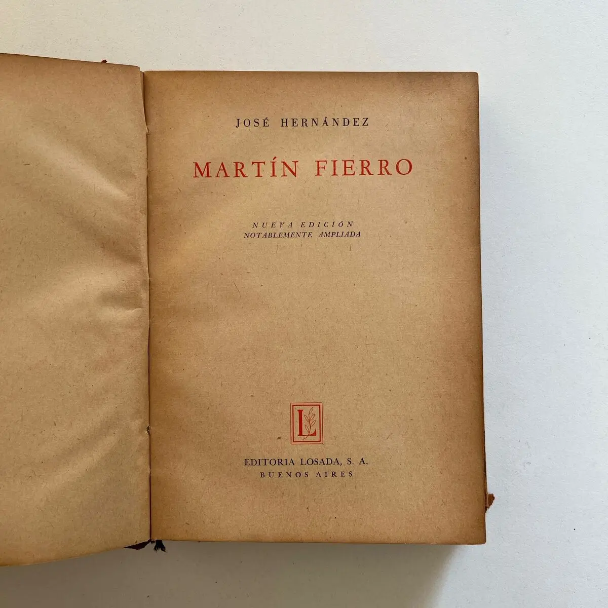 Martín Fierro: Génesis de un ícono gauchesco - Por qué escribió Martín Fierro martin fierro tapa de cuero - Por qué escribió Martín Fierro