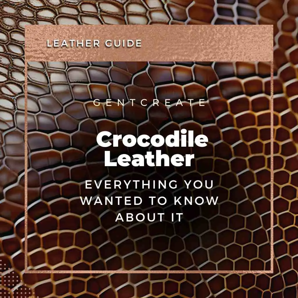 Cuero de cocodrilo: lujo, durabilidad y una mirada al futuro - Qué marcas usan piel de cocodrilo cueros enteros de cocodrilo - Qué marcas usan piel de cocodrilo